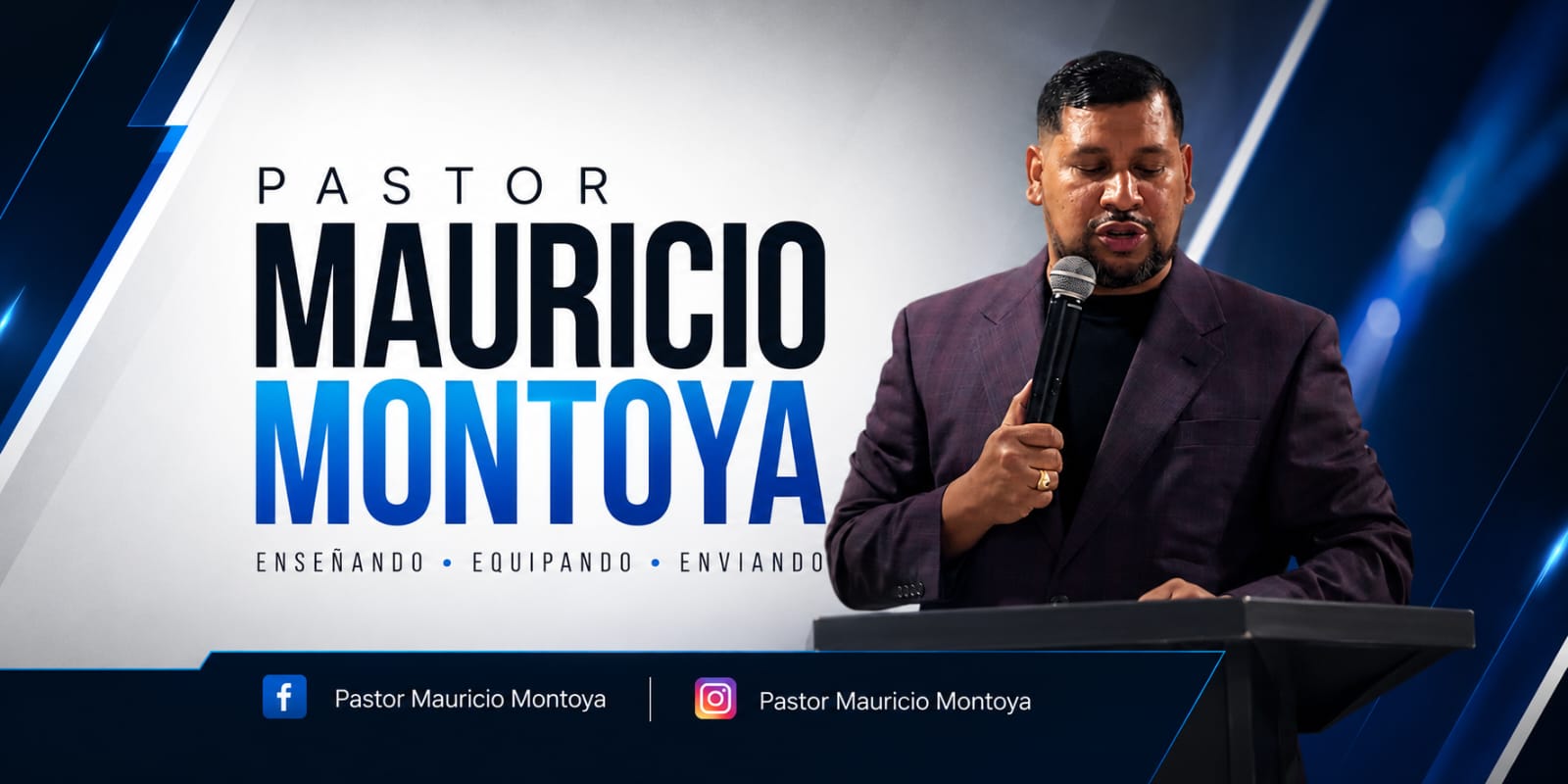 Pastor Mauricio Montoya - Enseñando, Equipando, Enviando